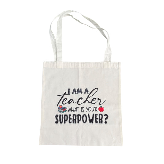 Tote — I am a Teacher. What’s Your Superpower?