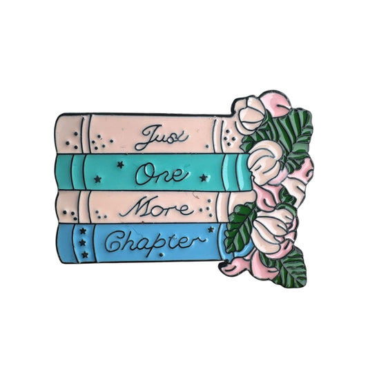 Pin  — ‘Just One More Chapter’