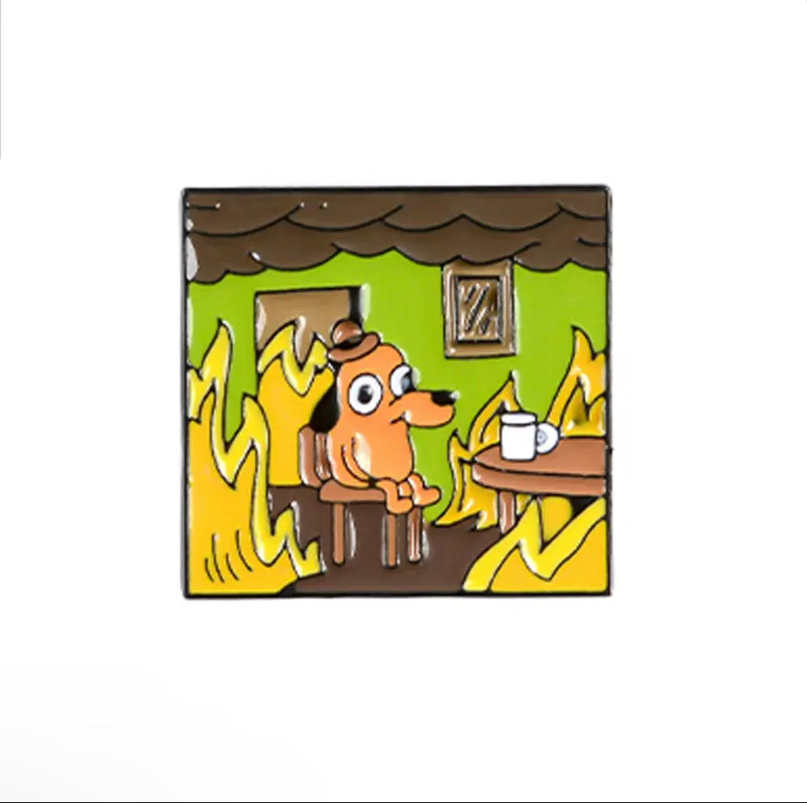Pin — On Fire ‘This is Fine’’