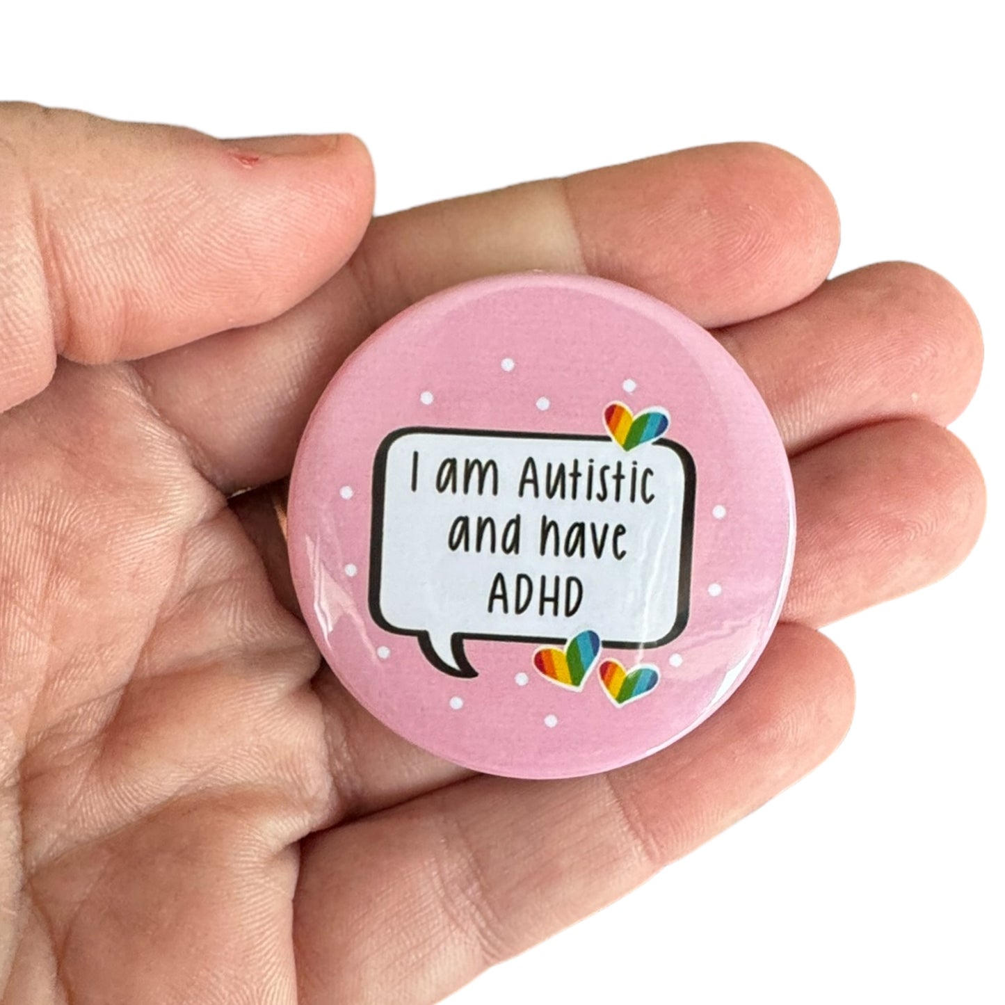 Pin — ‘I am Autistic and have ADHD’