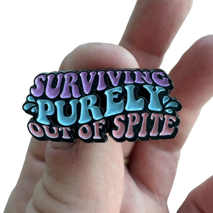 Pin — 'Surviving purely out of spite’