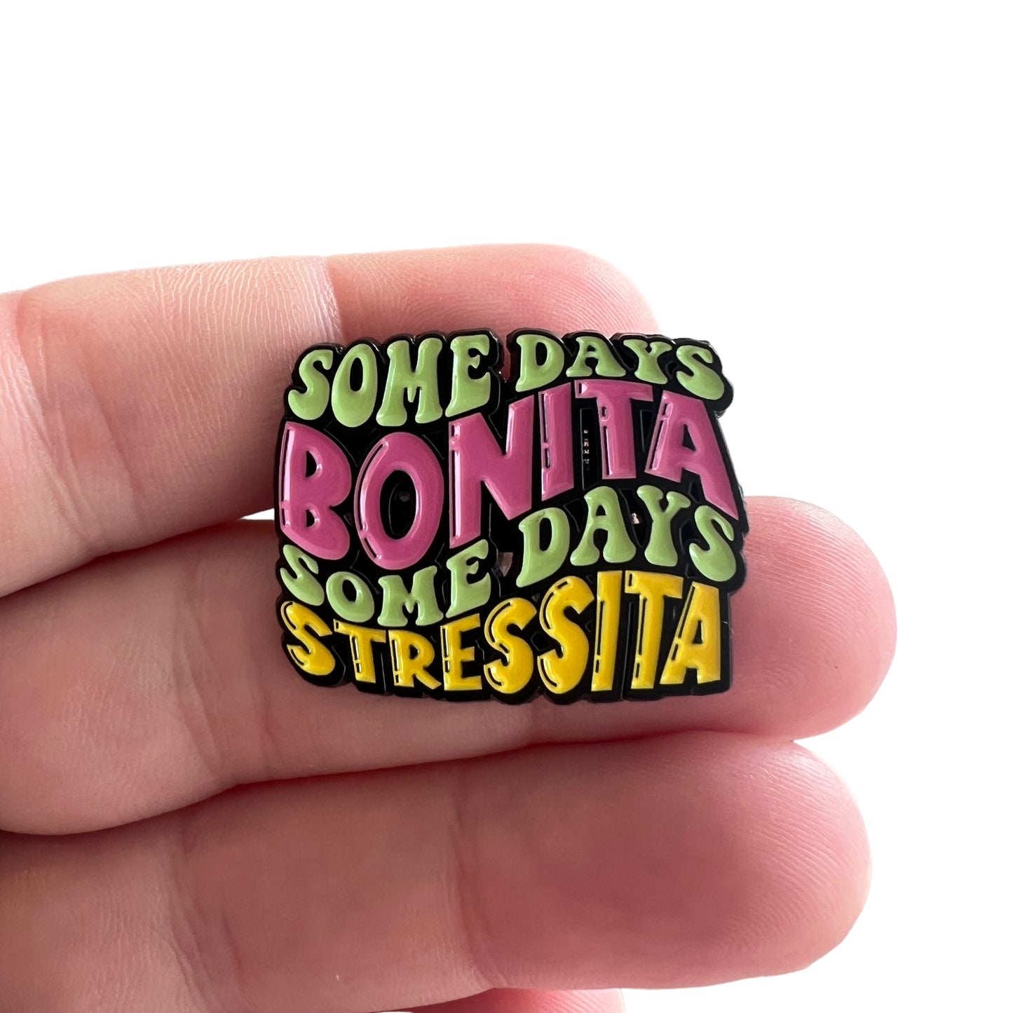 Pin — 'Some days its bonita, some days its stressita’