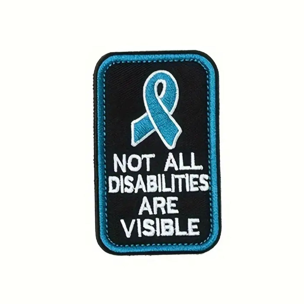 Iron On Patch — ‘Not all Disabilities are Visible