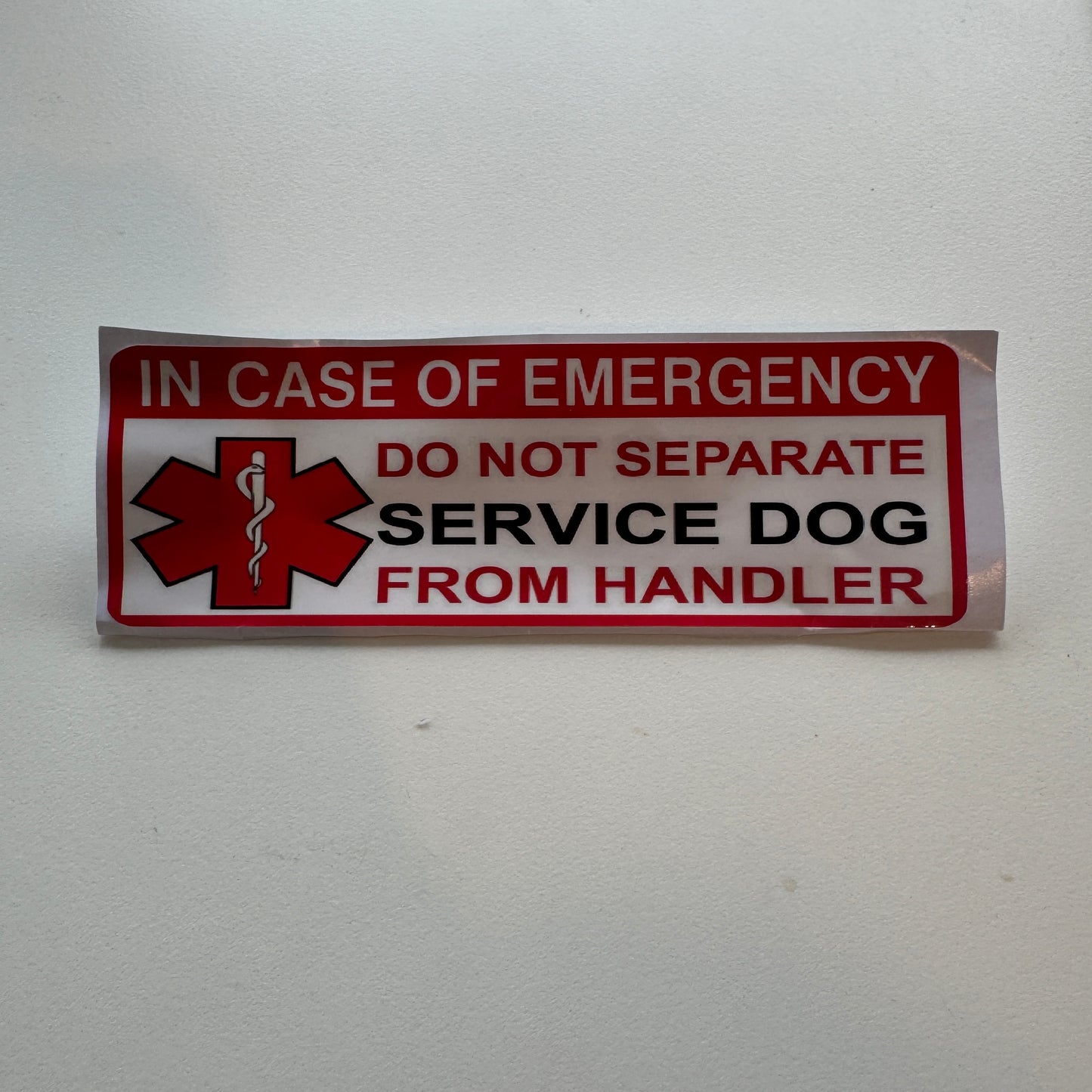 Sticker — Service Dog: In case of emergency. Do not seperate dog from handler.