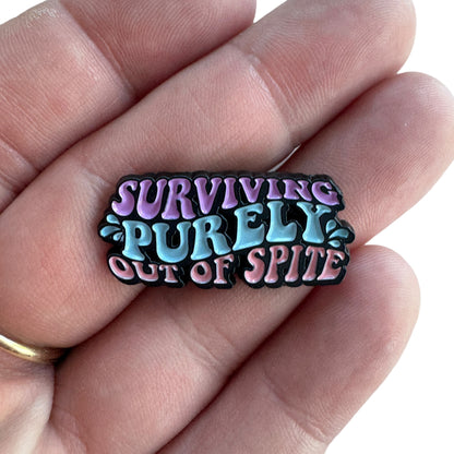 Pin — 'Surviving purely out of spite’