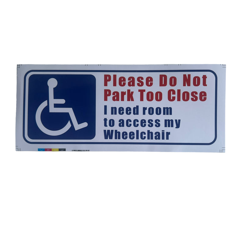 Sticker — Please Do Not Park Too Close