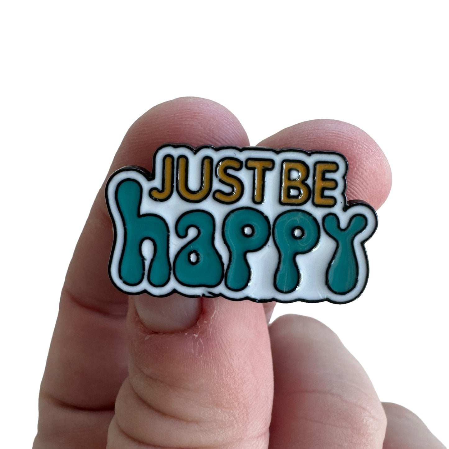 Pin —  ‘Just Be Happy’