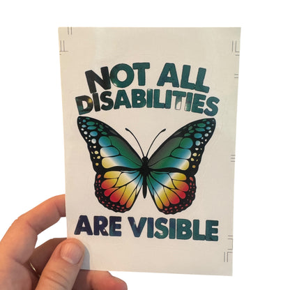 Sticker — Not All Disabilities Are Visible