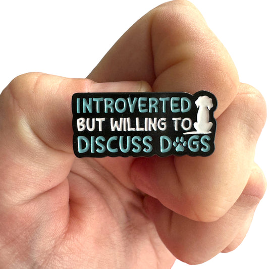 Pin — 'Introverted but willing to discuss dogs’