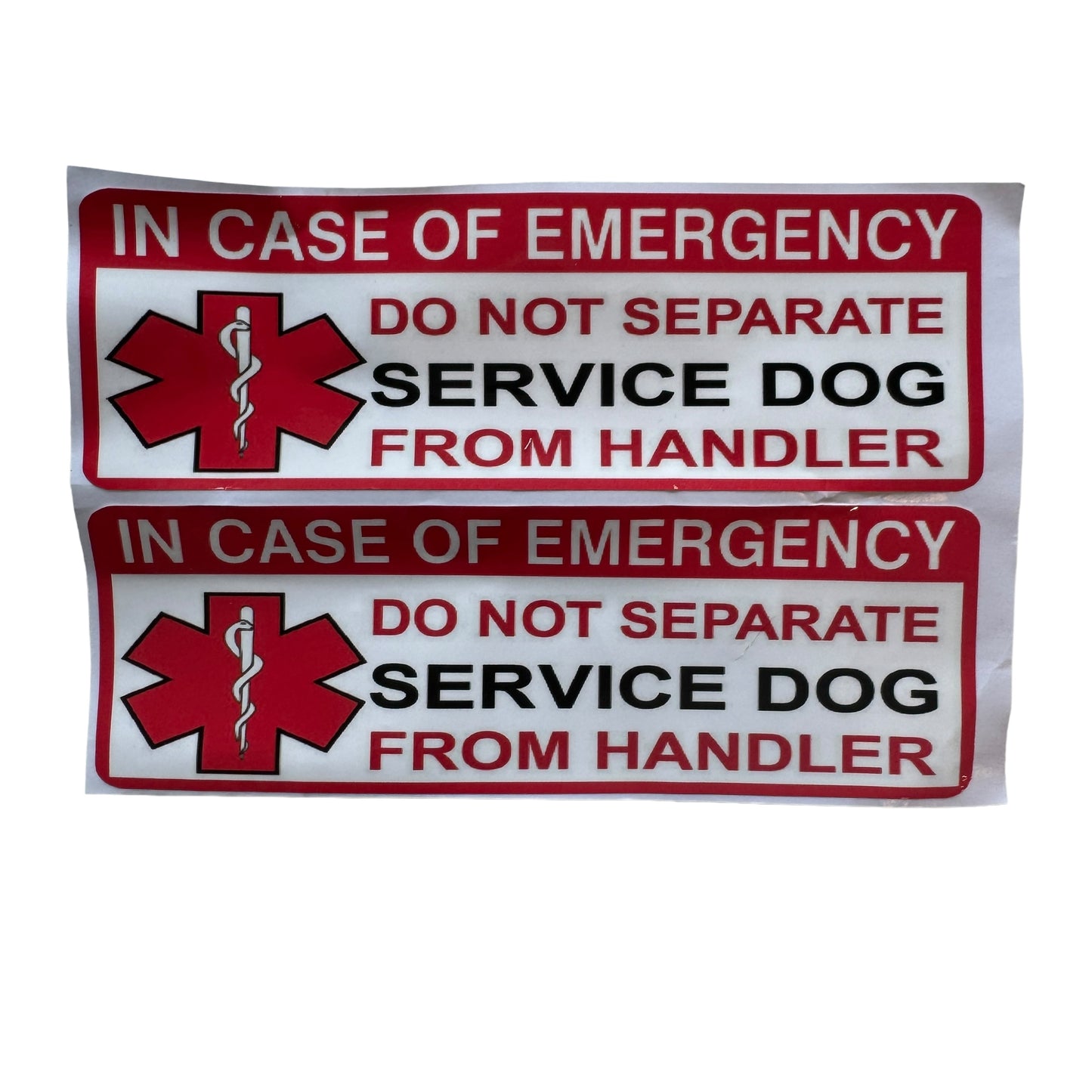 Sticker — Service Dog: In case of emergency. Do not seperate dog from handler.