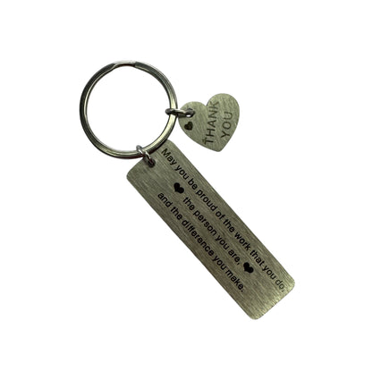 Keyring — ‘May you be proud of the work that you do, the person you are and the difference you make.’