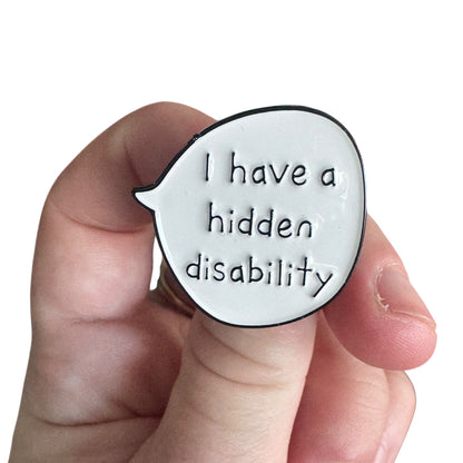 Pin — ‘I Have a hidden Disability’ Speech Bubble