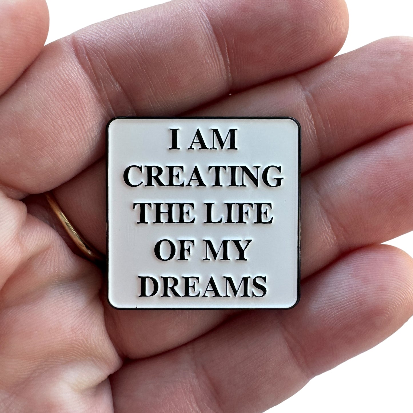 Pin — 'I am creating the life of my dreams’