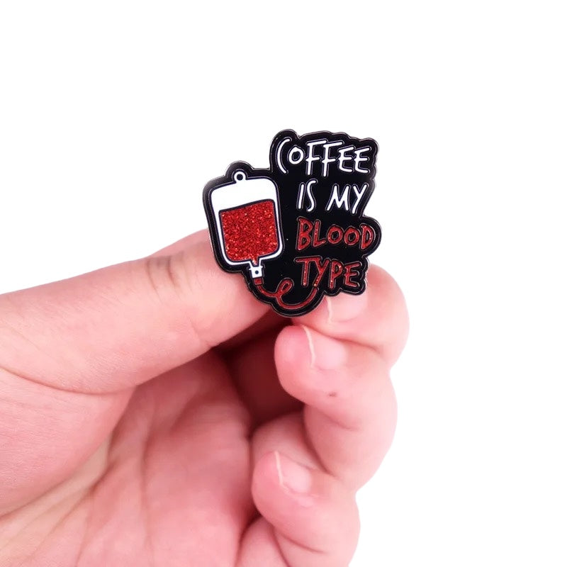 Pin — Coffee is my blood type