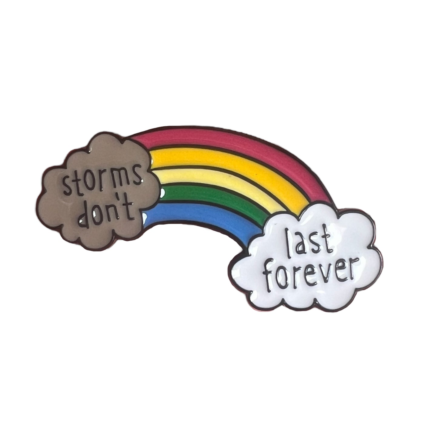 Pin — Storms Don’t Last Forever