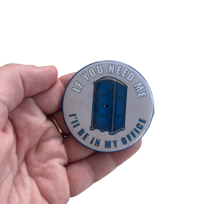 Pin — Dr Who ‘If you need me I’ll be in my office’