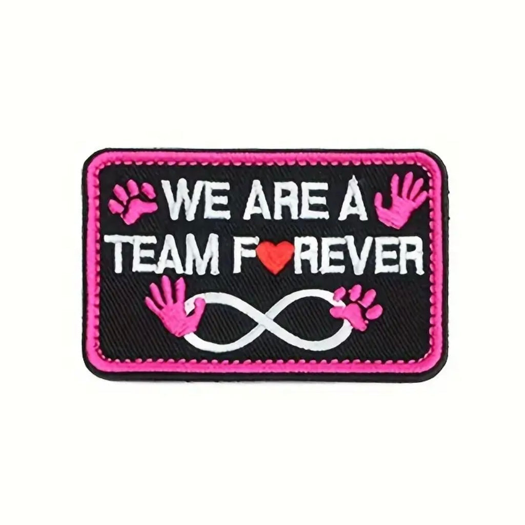 Iron On Patch — ‘We are Team Furever’.