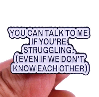 Pin — You Can Talk to Me Mental Health Support