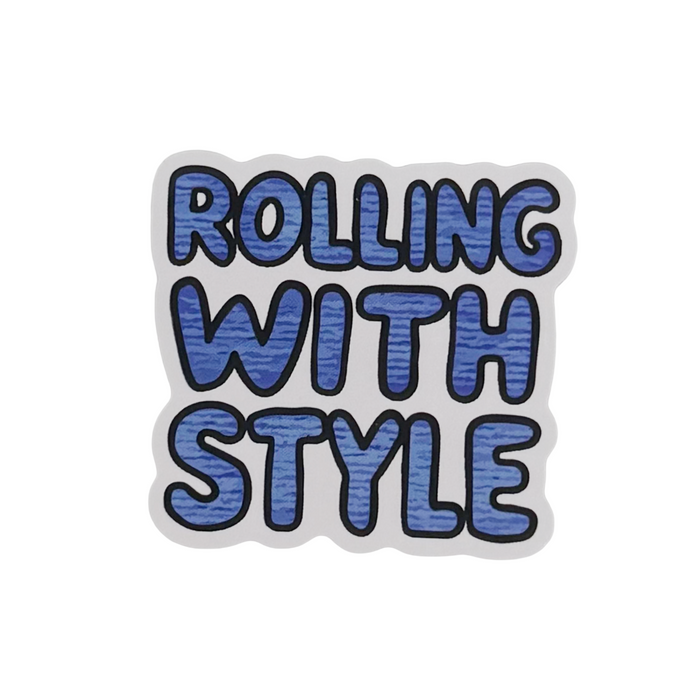 Sticker — 'Rolling With Style'