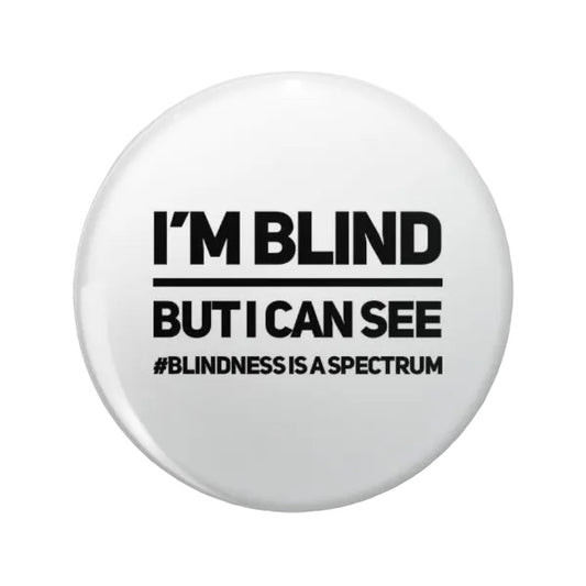 Pin — ‘I’m blind but I can see’