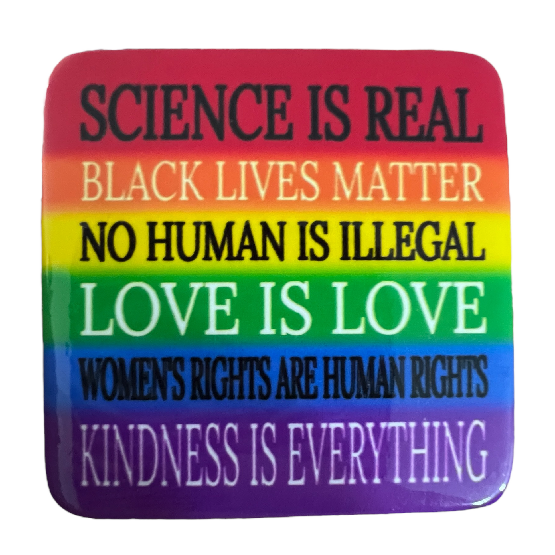 Pin — Rainbow Human Rights Slogans  SPIRIT SPARKPLUGS   