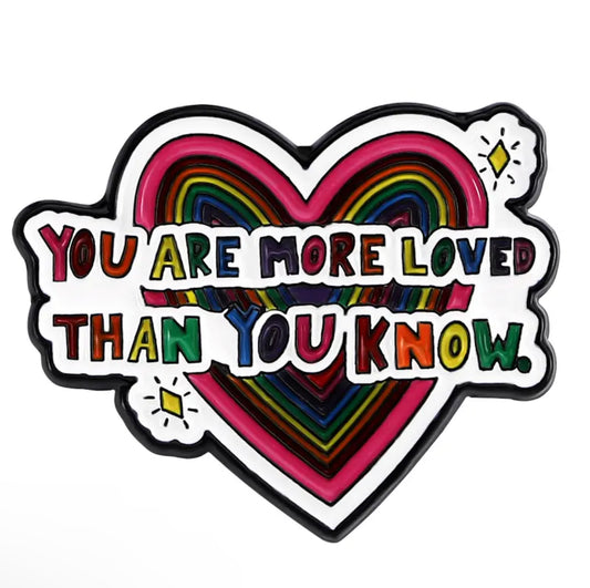 Pin — You Are More Loved Than You Know’
