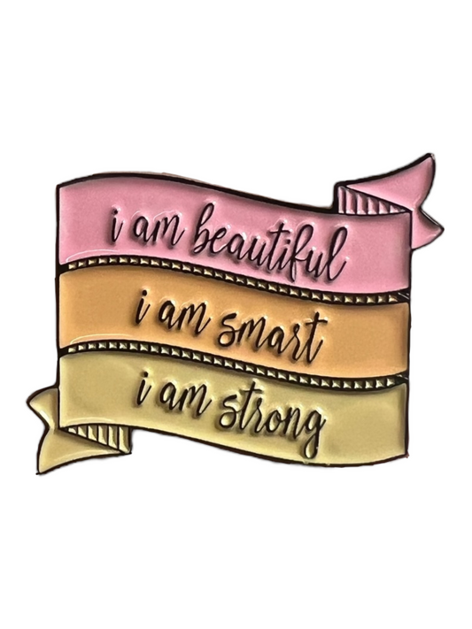 Pin —  ‘I am Beautiful, I am Smart, I am Strong’  SPIRIT SPARKPLUGS   